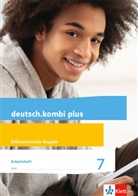 Sabin Uthess, Sabine Utheß - deutsch.kombi Plus, Allgemeine Ausgabe: deutsch.kombi plus 7. Differenzierende Allgemeine Ausgabe