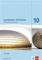 Marina Gress - Lambacher-Schweizer, Ausgabe Rheinland-Pfalz 2012: Lambacher Schweizer Mathematik 10. Ausgabe Rheinland-Pfalz