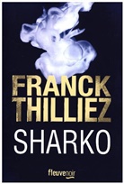 Franck Thilliez, Thilliez Franck - Sharko
