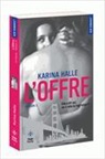 Karina Halle, Halle Karina, Halle-k - Le pacte. Vol. 2. L'offre