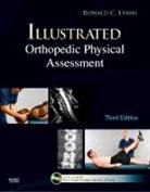 Ronald Evans, Ronald C. Evans, Evans Ronald C. - Illustrated Orthopedic Physical Assessment