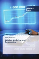 Basel M Al-Eideh, Basel M. Al-Eideh - Applied Modeling and Forecasting