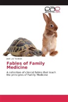 José Luis Turabián - Fables of Family Medicine