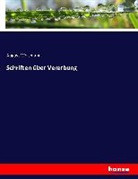 August Weismann - Schriften über Vererbung