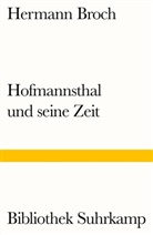 Hermann Broch, Paul M. Lützeler, Paul Michael Lützeler, Pau Michael Lützeler, Paul Michael Lützeler - Hofmannsthal und seine Zeit
