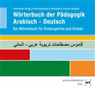 Mana Alchoubassy, Manal Alchoubassy, Afami Alkassab, Afamia Alkassab, Wolfgang Dohrmann, Sonja Fares... - Wörterbuch der Pädagogik Arabisch-Deutsch