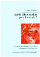Cedric Menard, Cédric Menard - Quelle alimentation pour l'anémie ?