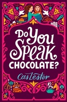 Cas Lester - Do You Speak Chocolate ?