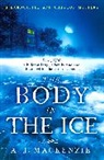 A J Mackenzie, A. J. MacKenzie, AJ MacKenzie, MacKenzie A. J. - The Body in the Ice