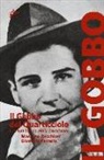 Giovanni Parrella, Massimo Recchioni - Il Gobbo del Quarticciolo e la sua banda nella Resistenza