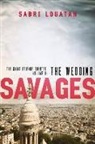 Sabri Louatah - Savages: The Wedding