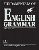 Betty Schrampfer Azar - Fundamentals of English Grammar. Intermediate: Azar Grammar Series Fundamentals of English Grammar Student Book, Full