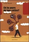 Cesare L. Musatti - Chi ha paura del lupo cattivo?