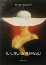 Monica Bianchetti - Il cuore appeso