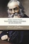Walt Whitman - Taccuini della guerra di secessione