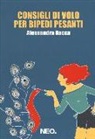 Alessandra Racca - Consigli di volo per bipedi pesanti
