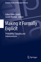 Gábo Hofer-Szabó, Gábor Hofer-Szabó, Leszek Wro¿ski, Wronski, Wronski, Leszek Wronski... - Making it Formally Explicit