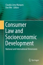 Claudi Lima Marques, Claudia Lima Marques, Wei, Wei, Dan Wei - Consumer Law and Socioeconomic Development