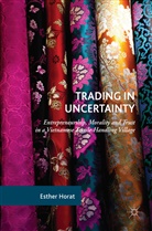 Esther Horat - Trading in Uncertainty