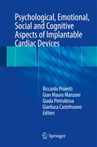 Gianluca Castelnuovo, Gian M. Manzoni, Gian Mauro Manzoni, Gia Mauro Manzoni, Gian Mauro Manzoni, Giada Pietrabissa... - Psychological, Emotional, Social and Cognitive Aspects of Implantable Cardiac Devices