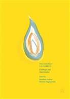 Manfre Hafner, Manfred Hafner, TAGLIAPIETRA, Tagliapietra, Simone Tagliapietra - The European Gas Markets
