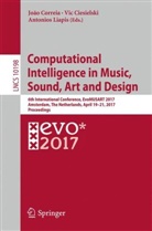 Vi Ciesielski, Vic Ciesielski, João Correia, Antonios Liapis - Computational Intelligence in Music, Sound, Art and Design