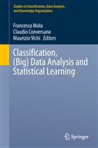Claudi Conversano, Claudio Conversano, Francesco Mola, Maurizio Vichi - Classification, (Big) Data Analysis and Statistical Learning