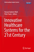 Hassa Qudrat-Ullah, Hassan Qudrat-Ullah, Tsasis, Peter Tsasis - Innovative Healthcare Systems for the 21st Century