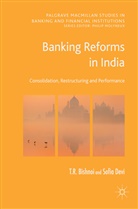 T Bishnoi, T R Bishnoi, T. R. Bishnoi, Sofia Devi - Banking Reforms in India