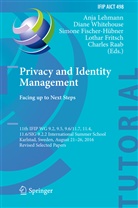 Simone Fischer-Hübner, Simone Fischer-Hübner et al, Lothar Fritsch, Anja Lehmann, Charles Raab, Dian Whitehouse... - Privacy and Identity Management. Facing up to Next Steps