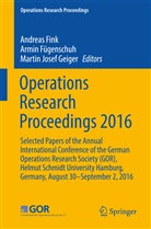 Andreas Fink, Armi Fügenschuh, Armin Fügenschuh, Martin J. Geiger, Martin Josef Geiger, Martin Josef Geiger - Operations Research Proceedings 2016