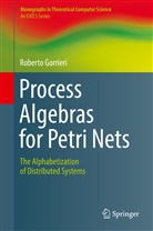 Roberto Gorrieri - Process Algebras for Petri Nets