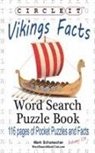 Lowry Global Media LLC, Mark Schumacher, Maria Schumacher - Circle It, Vikings Facts, Word Search, Puzzle Book