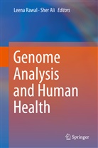 Ali, Ali, Sher Ali, Leen Rawal, Leena Rawal - Genome Analysis and Human Health