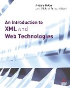 Anders Moller, Michael Schwartzbach - Introduction to XML and Web Technologies, An