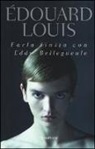 Édouard Louis - Farla finita con Eddy Bellegueule