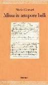 Mario Gennari - Missa in tempore belli