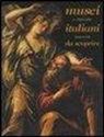 Paola Lodola - Musei italiani da scoprire. Ediz. italiana e inglese