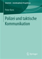 Peter Kern, Peter (Dr.) Kern - Polizei und taktische Kommunikation