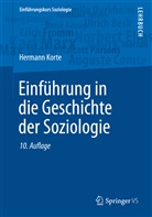Hermann Korte - Einführung in die Geschichte der Soziologie