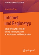 Sebastian Stier - Internet und Regimetyp