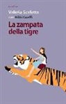 Nikki Guelfi, Valeria Scafetta - La zampata della tigre
