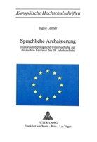 Ingrid Leitner - Sprachliche Archaisierung