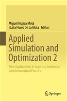Flores De La Mota, Flores De La Mota, Idalia Flores De La Mota, Idalia Flores de la Mota, Migue Mujica Mota, Miguel Mujica Mota - Applied Simulation and Optimization 2