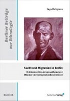 Inga Holtgrave, Inga Julia Holtgrave - Sucht und Migration in Berlin