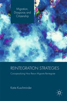 Katie Kuschminder - Reintegration Strategies