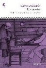 Selma Lagerlöf - El carreter