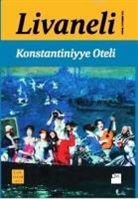 Zülfü Livaneli - Konstantiniyye Oteli Ciltli