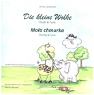 Petra Lahnstein - Die kleine Wolke II - Flecki und Fanti - Deutsch-Polnische Kindergartenversion. Mata chmurka