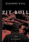 Giuseppe Casa - Pit bull